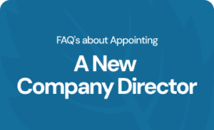 FAQ’s about appointing a new company director