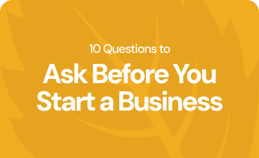 10 Questions to ask before you start a business