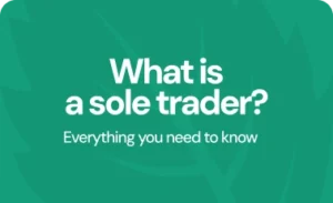 What is a sole trader? Everything you need to know