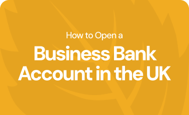 How to open a business bank account in the UK