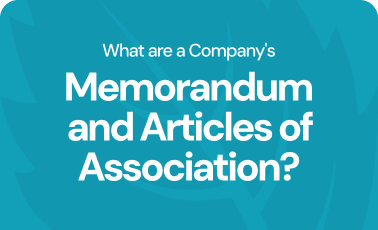 What are a company’s memorandum and articles of association?