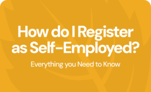 How do I register as self-employed? Everything you need to know
