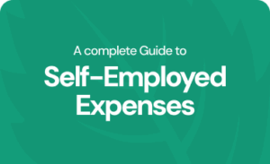 A complete guide to self-employed expenses