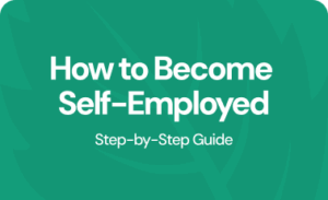 How to become self-employed: step-by-step guide