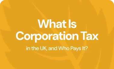 What Is Corporation Tax in the UK, and Who Pays It?